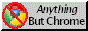  Chrome NO!