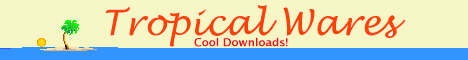 Tropical Wares - Cool Downloads!